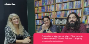 Home entrevista a montserrat marr , directora de +talento en abc nueva palmira uruguay